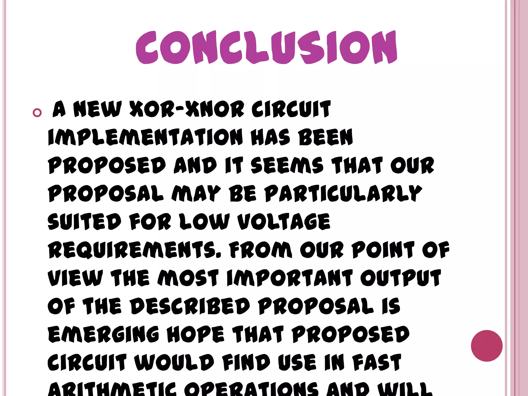 XNOR CircuitVDDbaabEarlier circuit        Proposed circuit 