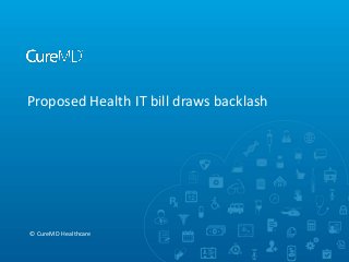 Proposed Health IT bill draws backlash

© CureMD Healthcare

 