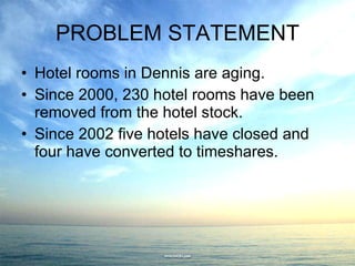 Resort Problem Definition Proposed hotel resort zoning august 30 2010 | PPT