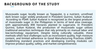 presentation, reseach proposal on muscovado | PPTX
