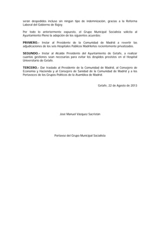 Proposicion del Grupo Socialista de Getafe al Pleno del Ayuntamiento de Getafe contra la privatización de la sanidad y los despidos en el hospital de getafe