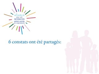 6 constats ont été partagés:
 