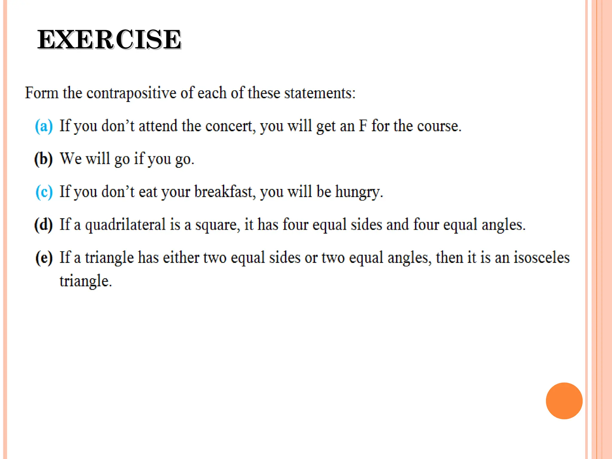 EXERCISE
EXERCISE
 