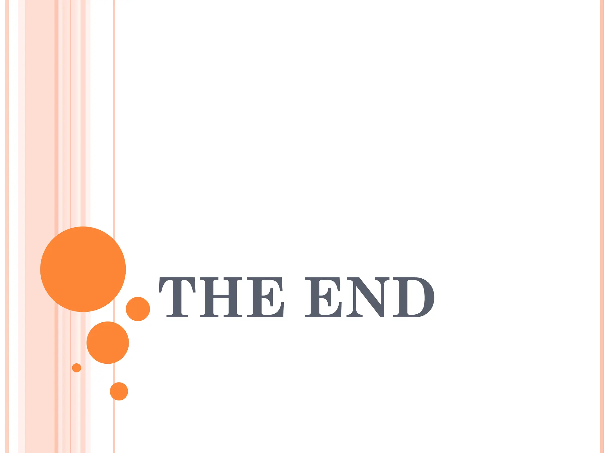 THE END
 