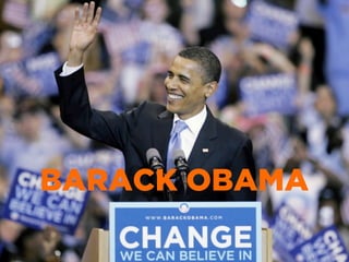 BARACK OBAMA
 