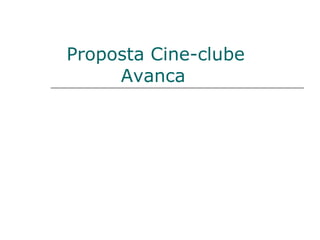 Proposta Cine-clube Avanca   