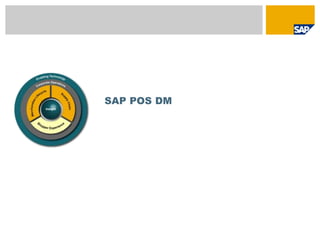 SAP POS DM
 