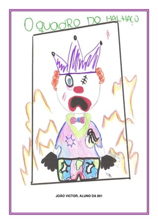 JOÃO VICTOR, ALUNO DA 801
 