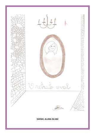 SARAH, ALUNA DA 802
 