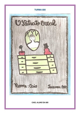 TURMA 800




CAIO, ALUNO DA 800
 