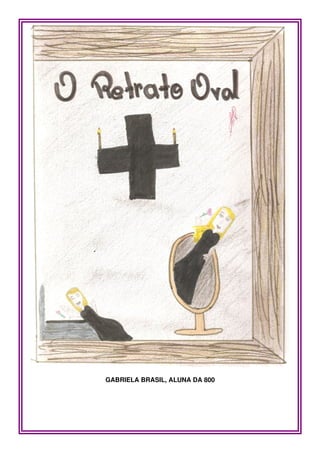 GABRIELA BRASIL, ALUNA DA 800
 