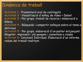 Relacionar la història amb altres disciplines, com l'arqueologia i l'antropologia.Característiques de l'alumnatAlumnes d'educació secundària d'un Institut de Catalunya