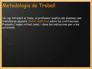 Les activitats proposades haurien de ser adaptables al possible alumnat amb necessitats educatives especials.Context d'implementacióDisponibilitat de mitjans i recursos: sala TIC del centre ( 30 ordinadors), connexió de banda ampla. ﻿