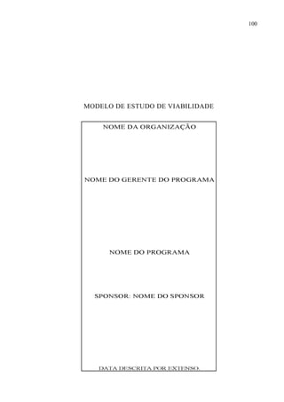 100
MODELO DE ESTUDO DE VIABILIDADE
 