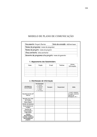 104
MODELO DE PLANO DE COMUNICAÇÃO
 