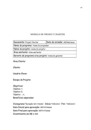 97
MODELO DE PROJECT CHARTER
 
