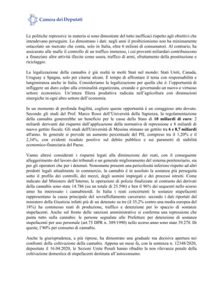 Le politiche repressive in materia si sono dimostrate del tutto inefficaci rispetto agli obiettivi che
intendevano persegu...