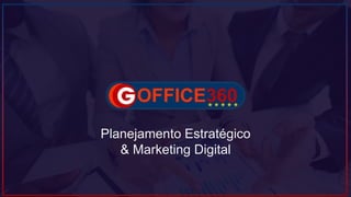 www.b2bcompany.com
Planejamento Estratégico
& Marketing Digital
 