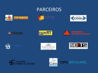 PARCEIROS
 