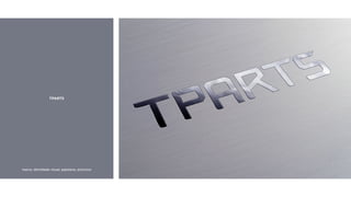 TPARTS
marca, identidade visual, papelaria, anúncios
 