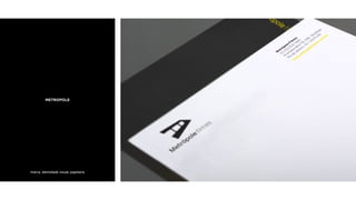 METROPOLE
marca, identidade visual, papelaria
 