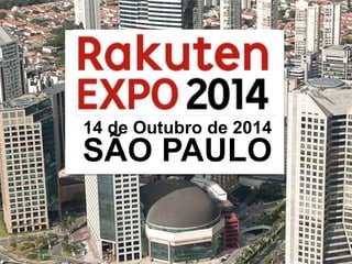 14 de Outubro de 2014
SÃO PAULO
 