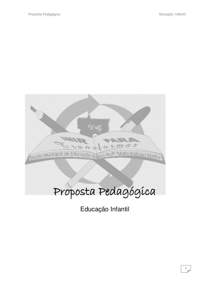 Proposta pedagógica educação infantil Proposta pedagógica educação infantil
