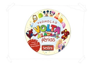 Proposta para promoção de vendas - Sestini