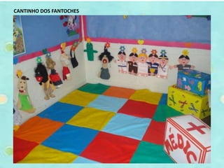 CANTINHO DOS FANTOCHES 
 