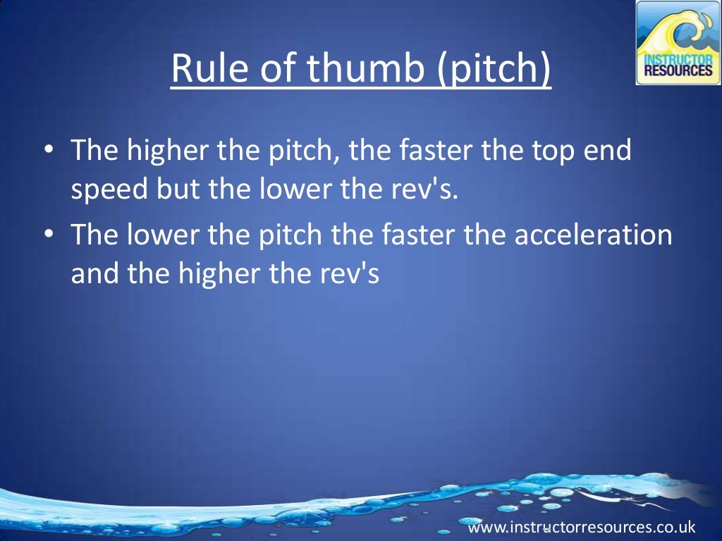 Propeller Diameter & Pitch Choosing the right prop for your boat