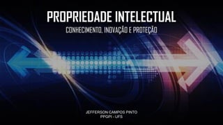 JEFFERSON CAMPOS PINTO
PPGPI - UFS
 
