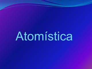 Atomística
 