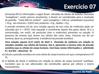 Joanna de Paoli
Exercício 15
 