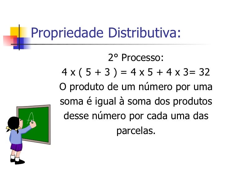 Propriedades da multiplicação Propriedades da multiplicação