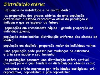 Dispersão
Populacional

MMMMMMM

MMMMMMM

MMMMMMM

 