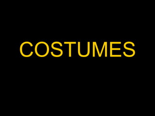 COSTUMES 