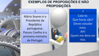 ?
Mário Soares é o
Presidente da
República
portuguesa.
Passos Coelho é o
primeiro-ministro
de Portugal.
Cala-te.
Que horas são?
Deves estudar
mais.
AH!
Quem me dera ser
rico.
?
 