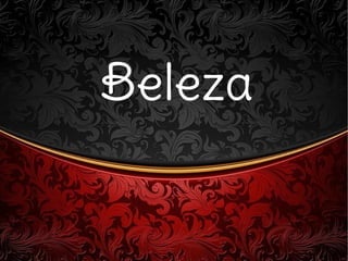 BelezaBeleza
 