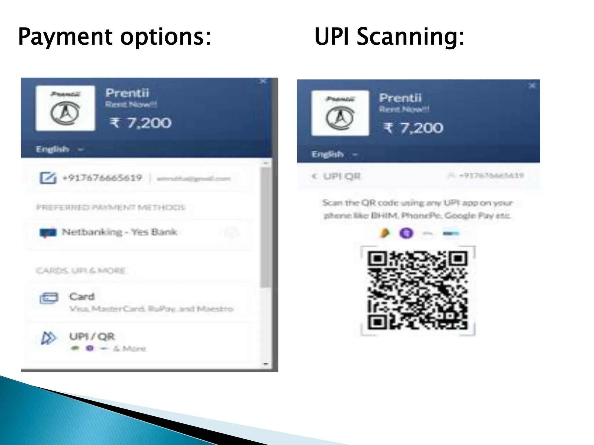 Payment options: UPI Scanning:
 