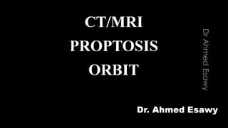 Proptosis ctmri.
