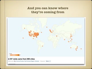 And you can know where
  they’re coming from
 