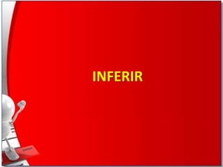 INFERIR

 