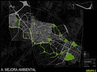 A. MEJORA AMBIENTAL

GRUPO 2

 