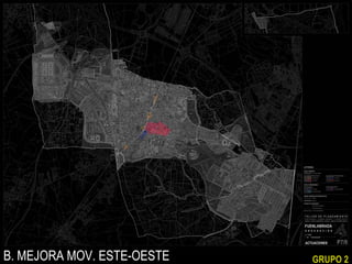 B. MEJORA MOV. ESTE-OESTE

GRUPO 2

 
