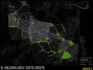 B. MEJORA MOV. ESTE-OESTE

GRUPO 2

 