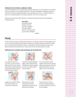 17
3-4meses
PROPUESTA DE ACTIVIDAD: CAMBIAR EL PAÑAL
El cambio de pañales es un momento importante para relacionarnos con ...
