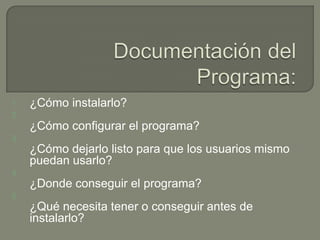 CaracterísticasPotenciar el desarrollo de habilidades 