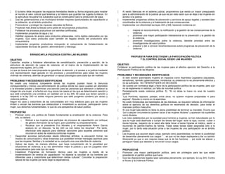  El turismo debe recuperar los espacios heredados desde su forma originaria para mostrar
al mundo el valor cultural que tenemos y la historia que guardan los lugares turísticos. En
la agricultura recuperar los sukakollos que se construyeron para la producción de papa.
 Que las gobernaciones y los municipios brinden mayores oportunidades de capacitación a
la población, en el ámbito productivo.
 Promocionar y proteger las riquezas naturales de Bolivia.
 Proyectar más áreas turísticas como parte de los proyectos productivos.
 Fortalecer los procesos productivos con semillas certificadas.
 Implementar proyectos de agua y luz.
 Habilitar espacios de acopio para productos artesanales, como tejidos elaborados por las
mujeres. Que estos productos sean también de llegada directa del productor/a al/la
consumidor/a.
 Implementar proyectos productivos incluyendo el componente de fortalecimiento de
capacidades técnicas de gestión, administración y liderazgo.
ERRADICAR LA VIOLENCIA CONTRA LAS MUJERES
OBJETIVO
Capacitar, ampliar y fortalecer alternativas de sensibilización, prevención y sanción, de la
estructura de atención de casos de violencia, en el marco de la implementación de las
disposiciones legales, 243 y 348.
Lo que se busca con esta propuesta es garantizar la atención y el acceso a la justicia mediante
una representación legal gratuita en los procesos y procedimientos para todas las mujeres
víctimas de violencia, además de garantizar un apoyo psicológico para cada tipo de maltrato.
PROBLEMAS Y NECESIDADES IDENTIFICADAS
No existe una instancia competente donde las mujeres puedan hacer la denuncia
correspondiente y menos una administración de justicia donde los casos puedan ser atendidos
a la brevedad posible y determinar una sanción para las personas que atentaron o dañaron la
imagen de una mujer, a la fecha son muy pocos los casos en los que se determinaron sanción y
que esté cumpliendo una condena, en realidad con la ley 348, 30 casos que tienen sanción y
respecto a la ley 243 no existe ninguna persona que esté purgando condena por acoso y
violencia política.
Según los usos y costumbres de las comunidades son muy drásticos para que las mujeres
limiten o venzan las barreras que obstaculizan e invisibilizan su accionar, participación como
mujer, sus derechos fundamentales, lo que es una perspectiva de salud pública.
PROPUESTAS
 Priorizar como una política de Estado fundamental la erradicación de la violencia. Para
ello, se deberá:
o Motivar a las mujeres para participar de procesos de capacitación con enfoque
de género (formación de la mujer), para posibilitar su empoderamiento.
o Recalcar que el presidente Evo Morales y el vicepresidente Álvaro García
sostuvo en un discurso “la ley 243 va con todos los recursos”. Por tanto,
efectivizar este aspecto para viabilizar sanciones para aquellas personas que
incurran en actos de violencia contra las mujeres.
 Desarrollar acciones estructurales desde diferentes ámbitos: la educación formal, los
medios de comunicación y otras instancias que posibiliten brindar mensajes asertivos para
que las mujeres, familias y la sociedad en su conjunto viva una vida libre de violencia.
 Aplicar las leyes, de manera efectiva, que haya cumplimiento de la penalidad por
situaciones de violencia, a su vez administrar mejor la justicia y que los juzgados sean
especializados para este tipo de casos.
 Establecer Programas de formación técnica para las mujeres a través de la
implementación de centros de capacitación “no esperar la voluntad de los hombres por
diferentes usos y costumbres que determinan ciertas culturas”. Concretar la preparación
laboral de las mujeres por tanto dejar la dependencia.
 Al existir falencias en el sistema judicial, proponemos que exista un mayor presupuesto
para la administración de la justicia ya que es por esta razón que se deja a las mujeres sin
acceso a la justicia.
 Implementar programas sólidos de prevención y servicios de apoyo legales y sociales bien
coordinados de la violencia y el tratamiento de sus consecuencias.
 Implementar con efectividad las leyes 243 y 348, haciendo incidencia en:
o mejorar el reconocimiento, la notificación y la gestión de las consecuencias de la
violencia.
o promover una mayor participación intersectorial en la prevención y la gestión de
la violencia.
o promover investigaciones sobre la violencia, dándole prioridad entre las
investigaciones de salud pública.
o preparar y dar a conocer recomendaciones sobre programas de prevención de la
violencia.
PROPUESTA PARA EFECTIVIZAR LA PARTICIPACIÓN POLÍTICA
Y EL CONTROL SOCIAL DESDE LAS MUJERES
OBJETIVO
Fortalecer la participación política de las mujeres para el efectivo ejercicio del Derecho a la
Participación Política de las Mujeres.
PROBLEMAS Y NECESIDADES IDENTIFICADAS
 Si bien existen autoridades mujeres en espacios como Asamblea Legislativa (diputadas,
senadoras), también gobernaciones, ministerios, su presencia no es plenamente efectiva y
no es suficiente. NO TIENEN PODER DE DECISIÓN.
 Se cuenta con normativa legal a favor de la participación política de las mujeres, pero aún
no se reglamenta ni viabiliza, por falta de voluntad política.
 Paralelamente existe violencia política. Ej. “Si no alzas la mano no eres de nuestro
partido”.
 “Los Hombres, esposos, parejas, entre otros, no quieren mujeres preparadas ni para
esposa”. Resulta lo mismo en la asamblea.
 No están fortalecidas las habilidades de las lideresas, se requieren talleres de información
sobre el ejercicio de los derechos políticos en escenarios de decisión, para evitar el
manoseo político masculino.
 Si una mujer sale electa no tiene la plena posibilidad de terminar su mandato. Ocurre que
“por cualquier circunstancia quieren sacar a las mujeres titulares” y aparecen los suplentes
como titulares.
 Los roles establecidos por la sociedad para hombres y mujeres, se han naturalizado por lo
que la mujer está destinada a cumplir las tareas del hogar: lavar la ropa, cocinar, cuidar a
los/as hijos/as, respecto de la salud ella debe llevar a los/as hijos/as al médico, asistir a
reuniones de padres-madres de familia. Todas estas tareas están asignadas sólo a la
mujer, por lo tanto esta situación priva a las mujeres de una participación en el ámbito
político.
 Las mujeres que asumen algún cargo, ejemplo como asambleístas, no tienen la posibilidad
de desarrollar plenamente sus cargos “… es que no las dejan explayarse y dar su opinión
libremente ya que si son mejores ideas que la de los hombres … por ende las atacan y
persiguen hasta que desistan y renuncien a sus cargos.
PROPUESTAS
 Promover una mayor participación política, pero sin privilegios para las que están
presidiendo el partido político que fuera.
 Que las disposiciones legales sean aplicadas plenamente, por ejemplo, la Ley 243, Contra
el Acoso y la Violencia Política.
 