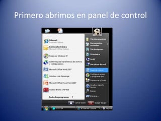 Primero abrimos en panel de control