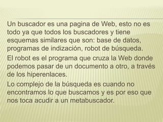 Fue así que crearon un software que ayuda desde una base de datos permitan encontrar con rapidez nuevas paginas, para así volver a visitarlas. El nombre con la que la registraron fue el de Yahoo y la utilizaban en su computadora. Con la noticia que se divulgo el dueño de una pequeña empresa de internet , les ofrece a los jóvenes un hardware profesional y un dominio propio.